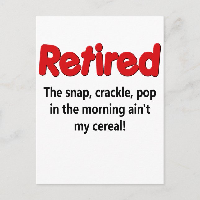 Funny Retirement Saying Postcard (Front)