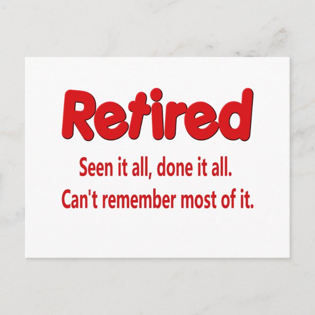 Funny Retirement Saying Postcard (Front)