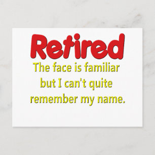 Funny Retirement Saying Postcard