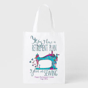 Funny Retirement Sewing Plan Quote Grocery Bag