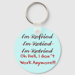 Funny Retirement Shirts and Gifts Keychain
