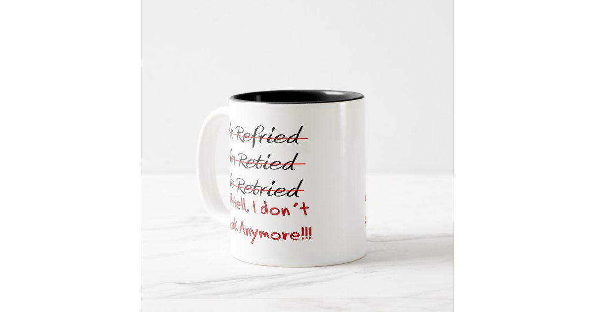 Funny Retirement Shirts and Gifts Two-Tone Coffee Mug | Zazzle