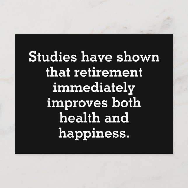 Funny retirement statistics quote postcard (Front)
