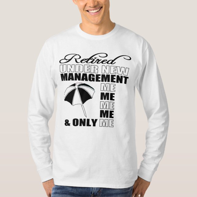 funny retirement  T-Shirt (Front)