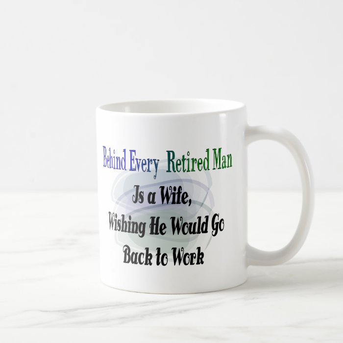 Funny Retirement T Shirts and Gifts Coffee Mugs