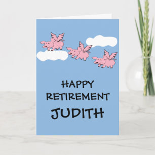 Funny Retirement When Pigs Fly Card