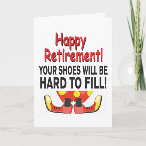 Funny Retirement Your Shoes Will be Hard to Fill Card