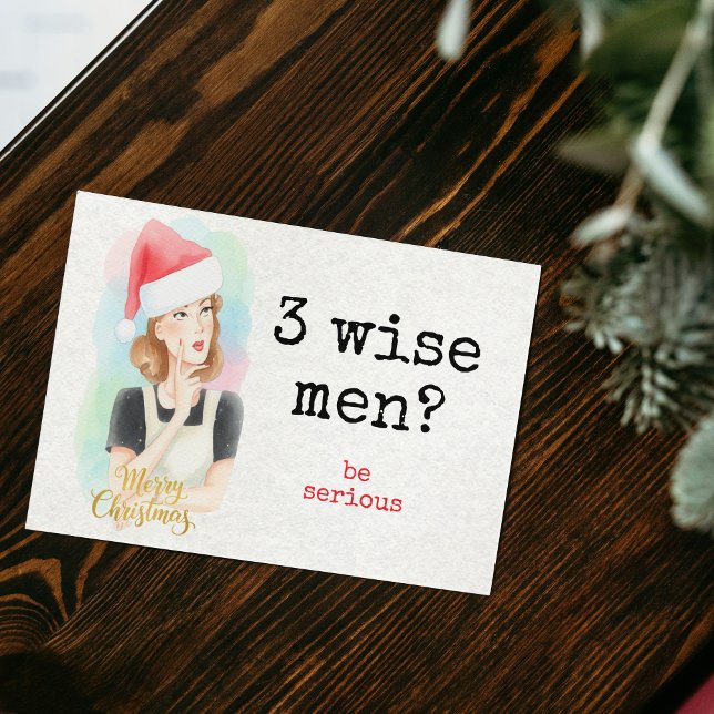 Funny Retro "3 Wise Men? Be Serious" Christmas  Holiday Card (Funny Retro "3 Wise Men? Be Serious" Christmas Card)