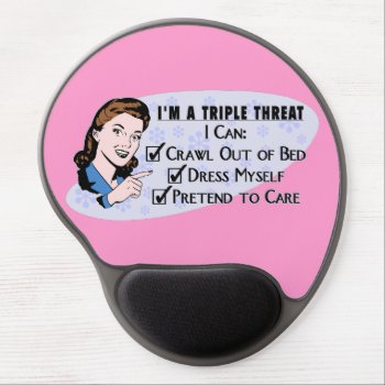 Funny Retro 50's Sarcastic Woman: Triple Threat Gel Mouse Pad by FunnyTShirtsAndMore at Zazzle