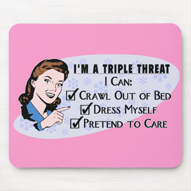 Funny Retro 50's Sarcastic Woman: Triple Threat Mouse Pad (Front)