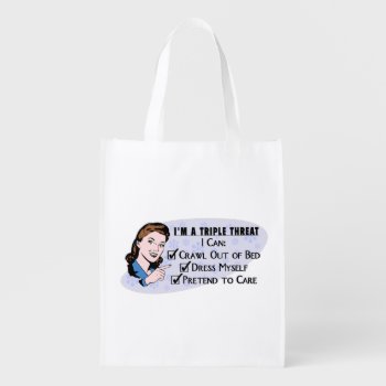 Funny Retro 50's Sarcastic Woman: Triple Threat Reusable Grocery Bag by FunnyTShirtsAndMore at Zazzle