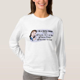 Funny Retro 50's Sarcastic Woman: Triple Threat T-Shirt
