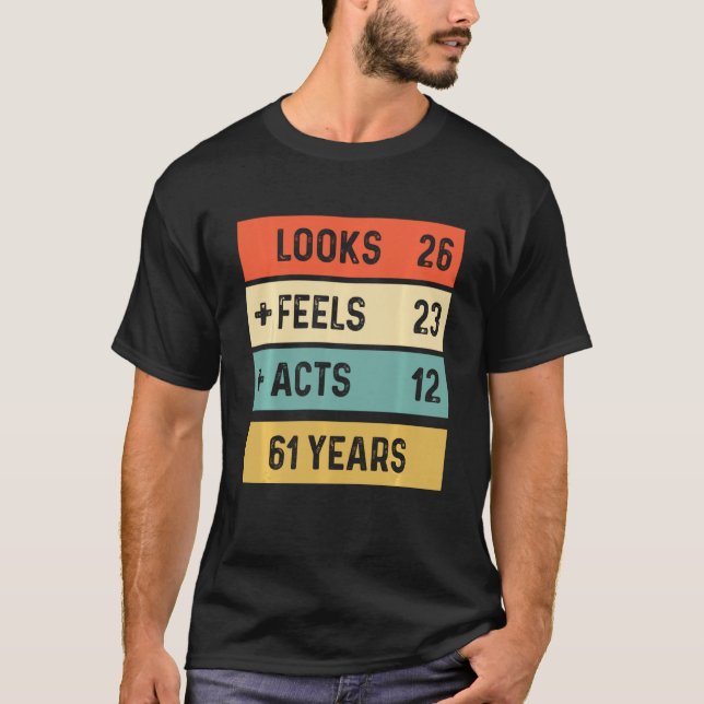 Funny Retro 61st Birthday 61 Years Old Born In 196 T-Shirt (Front)