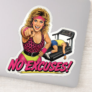 Funny Retro 80s Fitness No Excuses Design Sticker