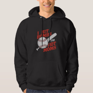 Funny Retro Baseball I Hit Bombs For Hot Moms Hoodie