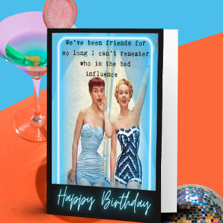 Funny Retro Birthday Card Best Friend-Sassy-Bad