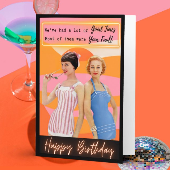 Funny Retro Birthday Card Best Friend-Sassy-Fault (Creator Uploaded)
