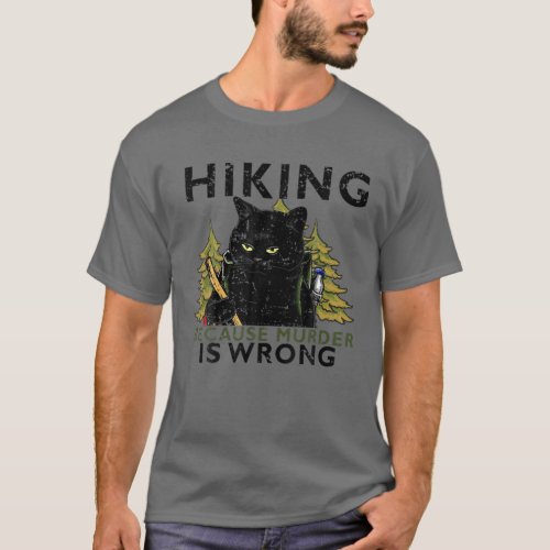 Funny Retro Black Cat Hiking Because Murder Is Wro T_Shirt