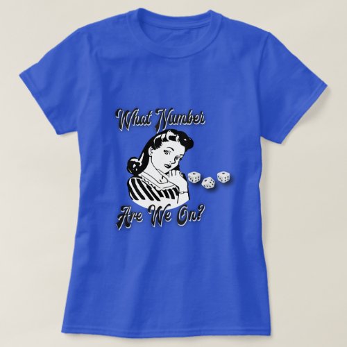 Funny Retro Bunco Shirt _ What Number Are We On