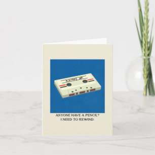 Funny Retro Cassette Tape Rewind with Pencil Blank Card