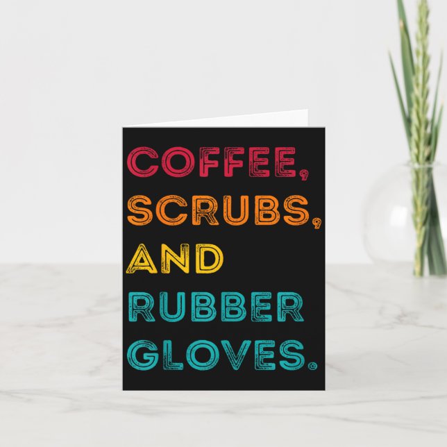 Funny Retro Coffee Scrubs Rubber Gloves Nurse Doct Card (Front)