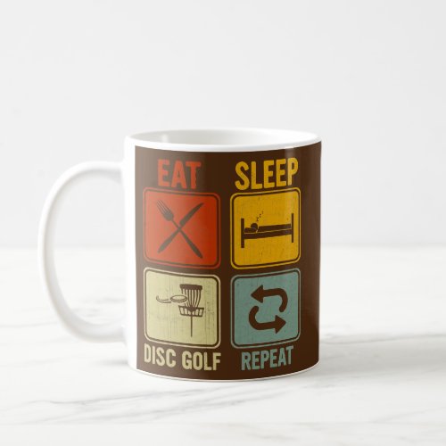 Funny Retro Design For Golf Lover Eat Sleep Disc Coffee Mug