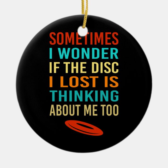 Funny Retro Disk Golf Lost Disk Frisbee  Ceramic Ornament (Front)