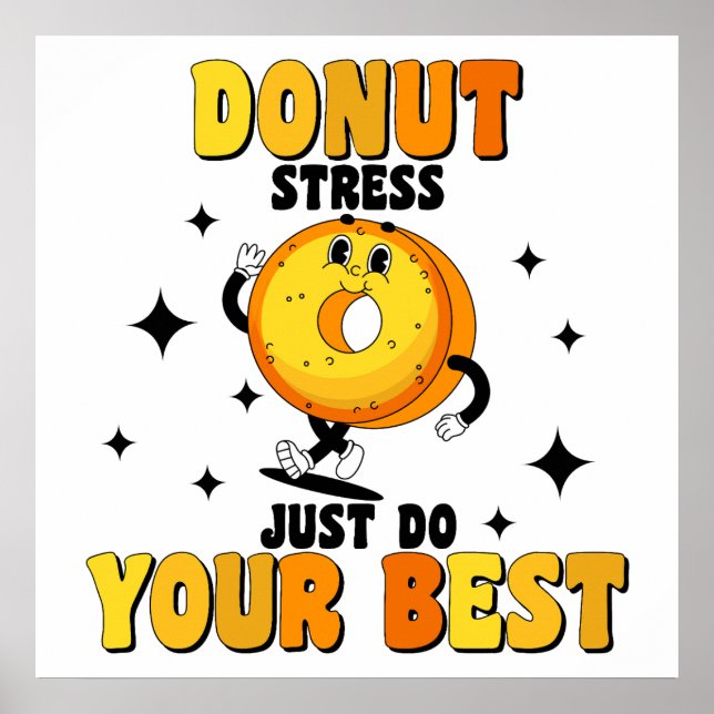 Funny Retro Donut motivational Quote Poster (Front)