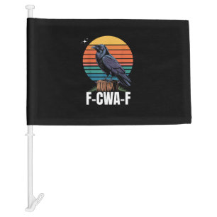 Funny Retro F-Caw-F Bird Crow Crow Bird Car Flag