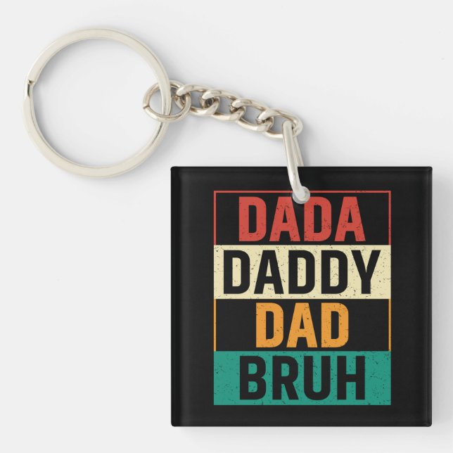 Funny retro Father's Day Dada Daddy Dad Bruh  Keychain (Front)
