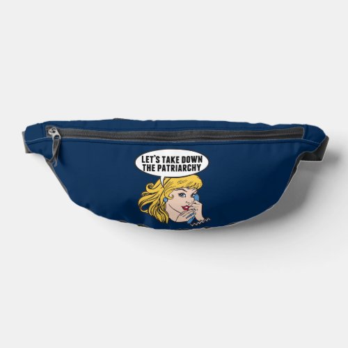 Funny Retro Feminist Pop Art Anti Patriarchy Fanny Pack