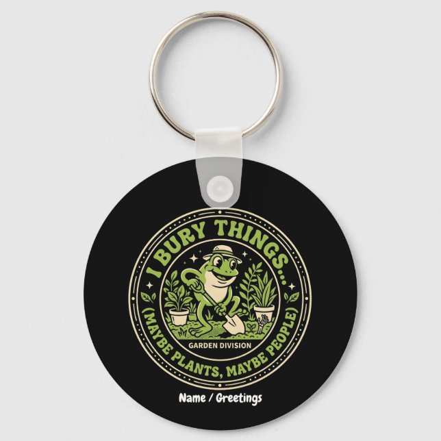Funny Retro Frog Badge I Bury Things Gardening  Keychain (Front)