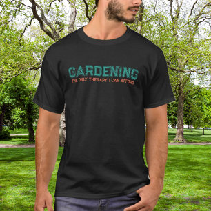 Funny Retro Gardening Only Therapy I Can Afford T-Shirt