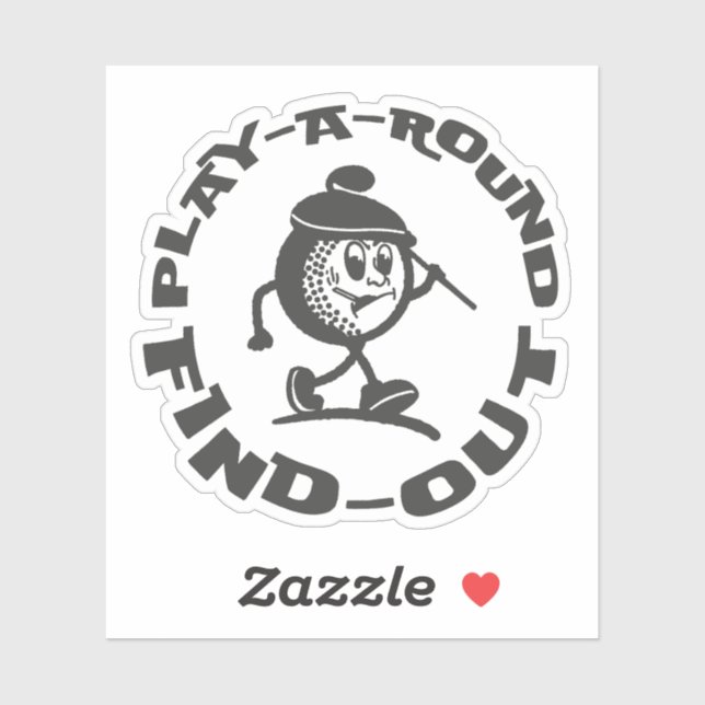 Funny Retro Golf Dad Play A Round Find Out Sticker (Sheet)
