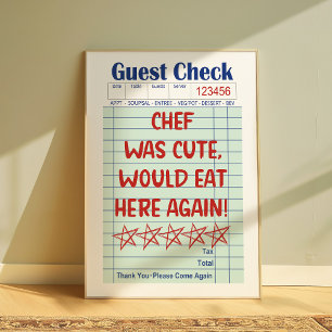 Funny Retro Guest Check Chef Was Cute Poster 