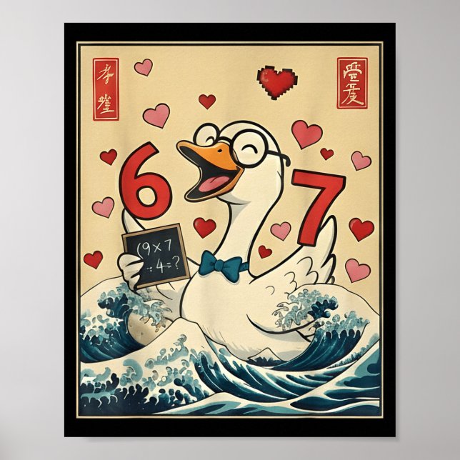 Funny Retro Japanese Goose Teacher 6 7 Meme Valent Poster (Front)