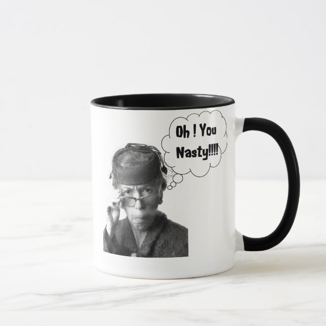 Funny Retro Lady Oh You Nasty Mug (Right)