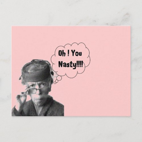 Funny Retro Lady Oh You Nasty Postcard