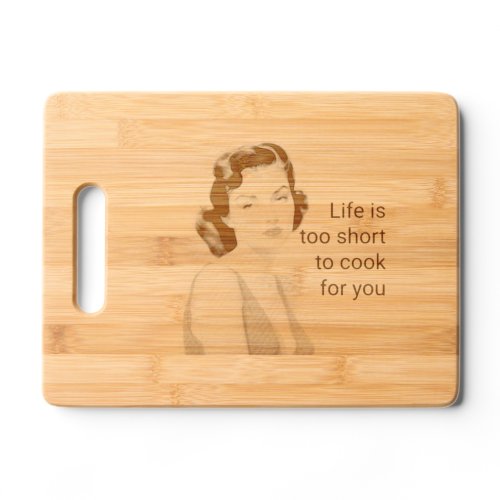 Funny Retro Life is too Short to Cook  Cutting Board