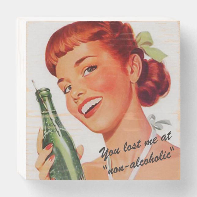 Funny Retro Model Soda Ad Joke Wooden Box Sign (Front Horizontal)