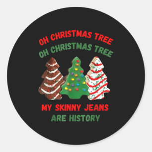 Funny Retro Oh Christmas Tree My Skinny Jeans Are Classic Round Sticker
