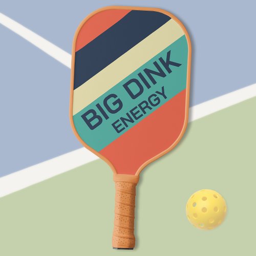 Funny Retro Pickleball Paddle _ Big Dink Energy