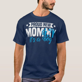 Funny Retro Proud New Mommy It's A Boy Gender Reve T-Shirt