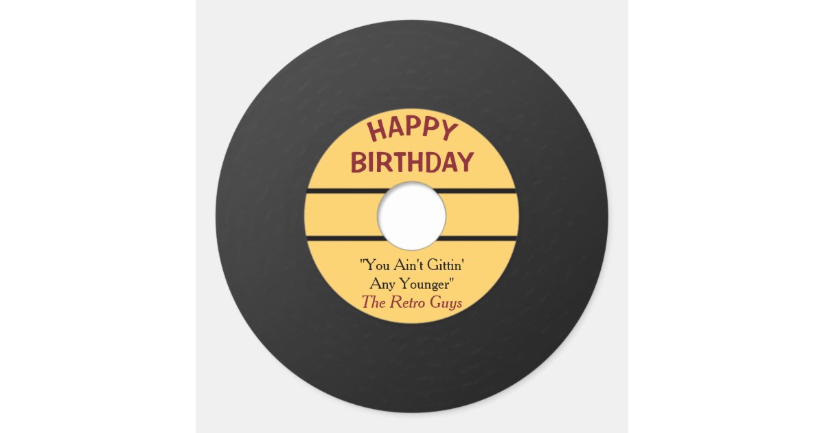 Funny Retro Record Birthday Classic Round Sticker | Zazzle