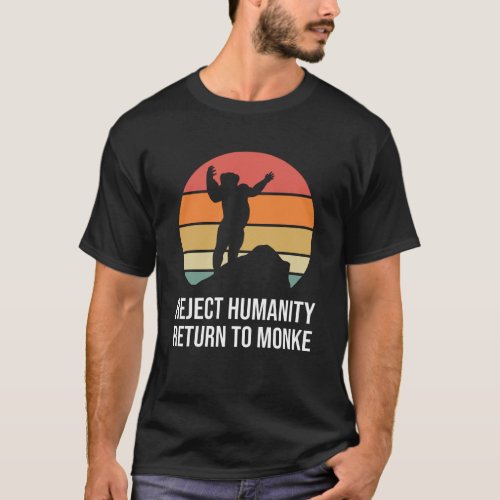 Funny Retro Reject Humanity Return To Monkey Meme T_Shirt