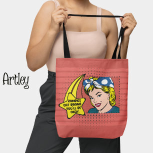 Funny Retro Sarcastic Quote Pop Art Girl Pink Tote Bag