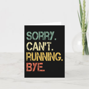 Funny Retro Sorry Can't Running Bye Xc Track Marat Card