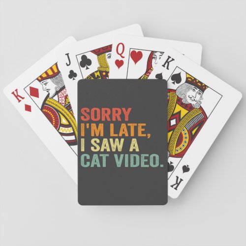 Funny Retro Sorry I Saw a Cat Video Funny Pet Gift Playing Cards