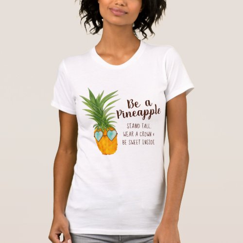 Funny retro summer quote be a pineapple watercolor T_Shirt