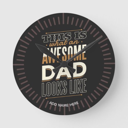 Funny Retro This is What Awesome DAD Looks Like Round Clock